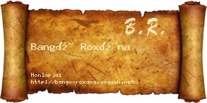 Bangó Roxána névjegykártya